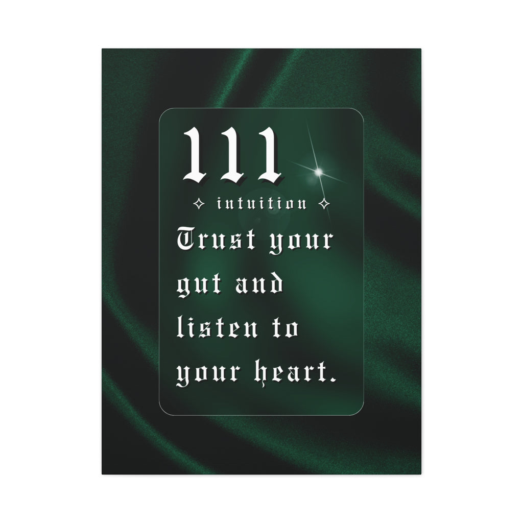 111 Intuition Canvas Print — "Trust Your Gut and Listen to Your Heart"