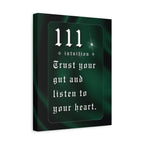 111 Intuition Canvas Print — "Trust Your Gut and Listen to Your Heart"