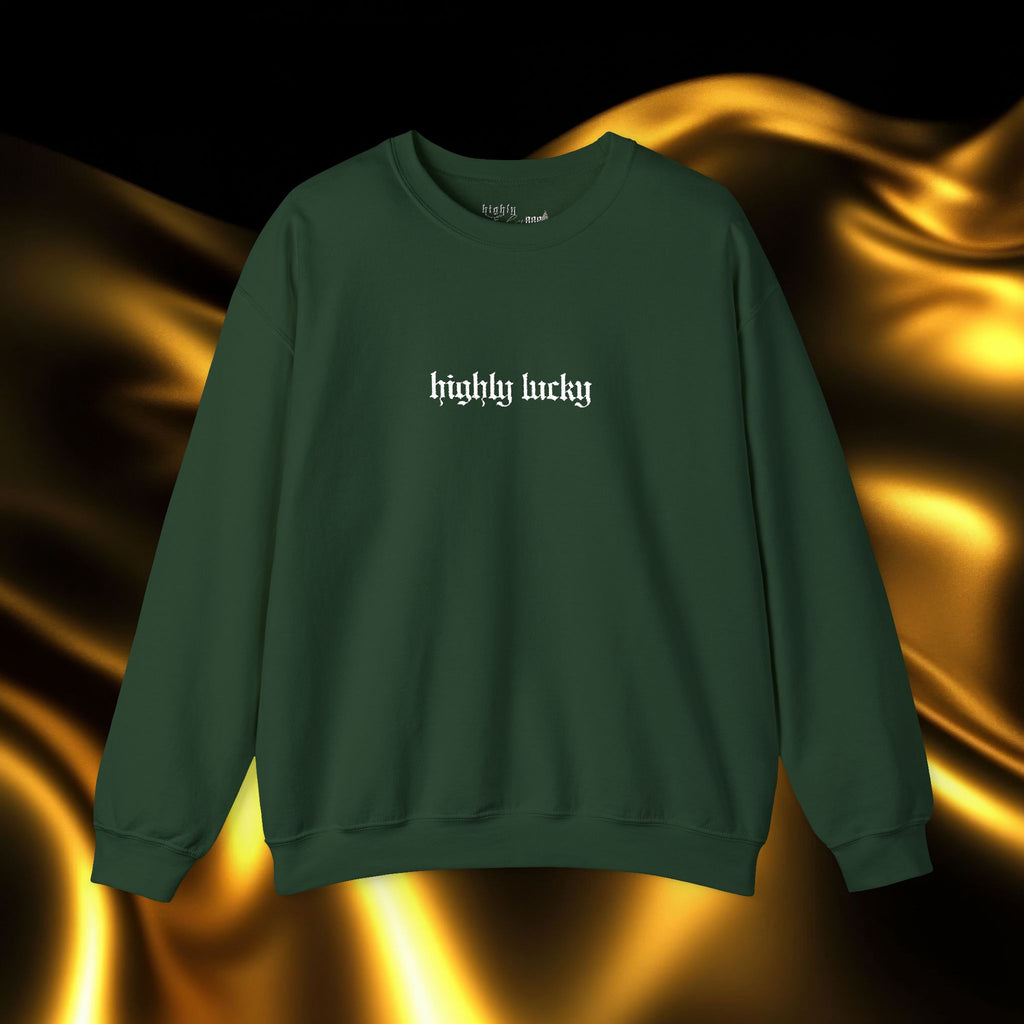 Highly Lucky Embroidered Sweatshirt | Minimalist Yet Intentional Affirmation Crewneck