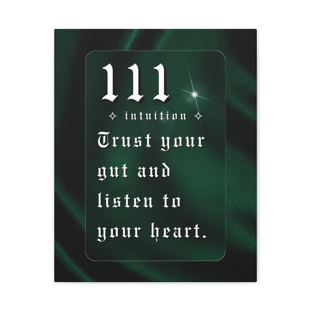111 Intuition Canvas Print — "Trust Your Gut and Listen to Your Heart"
