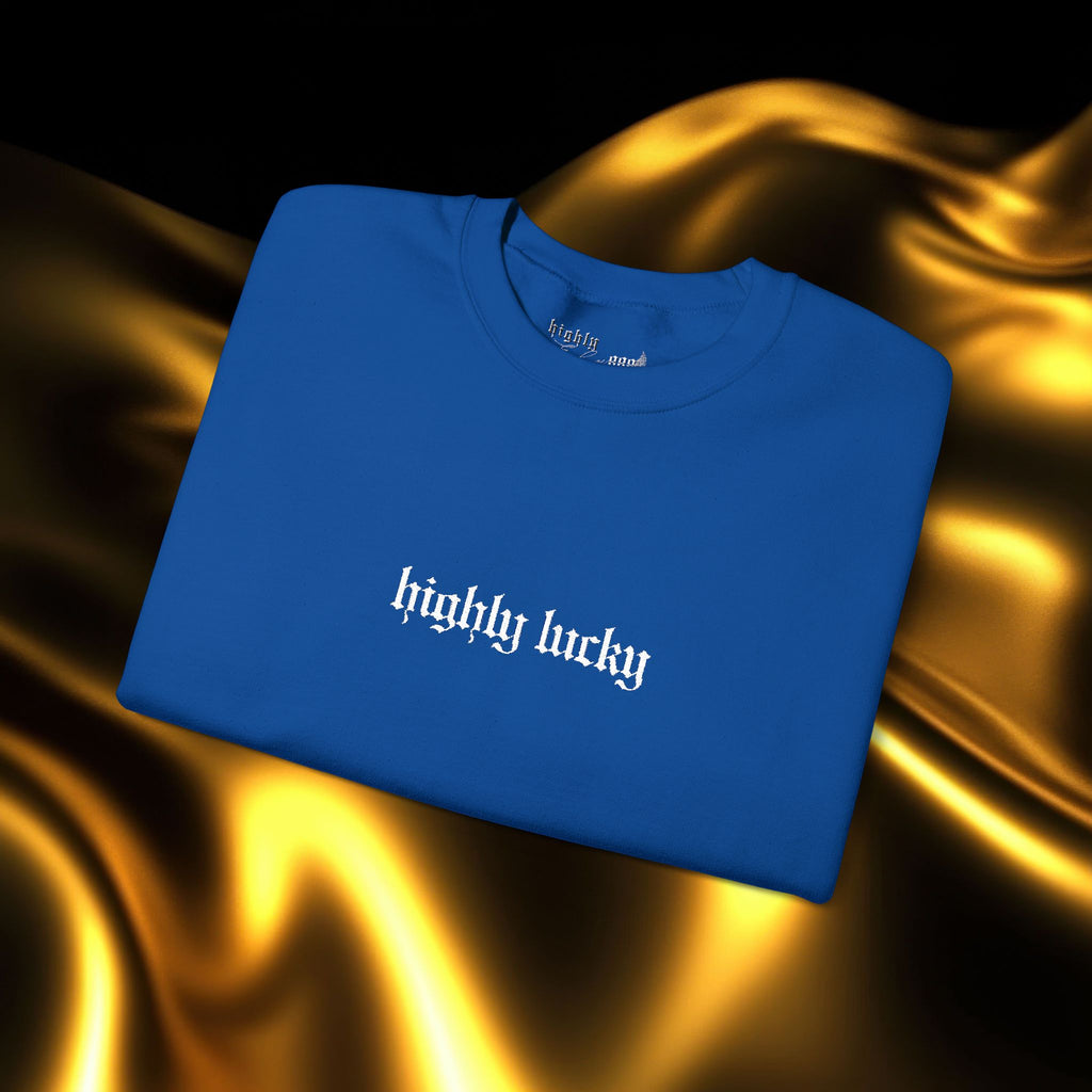 Highly Lucky Embroidered Sweatshirt | Minimalist Yet Intentional Affirmation Crewneck