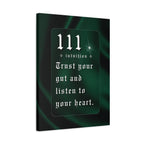111 Intuition Canvas Print — "Trust Your Gut and Listen to Your Heart"