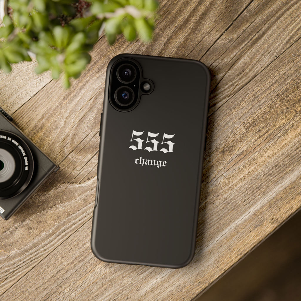 555 Change Tough Phone Case — Minimal Black Protective Cover