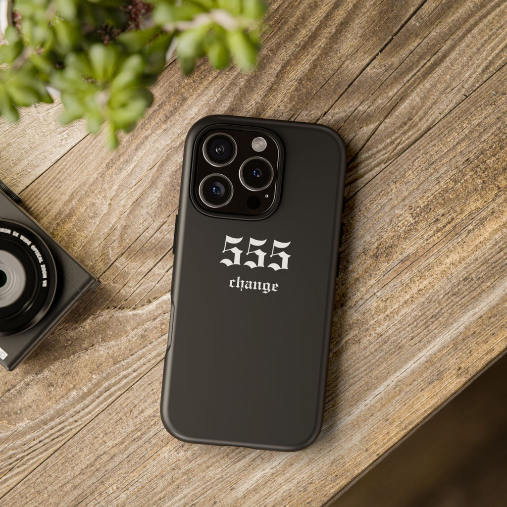 555 Change Tough Phone Case — Minimal Black Protective Cover