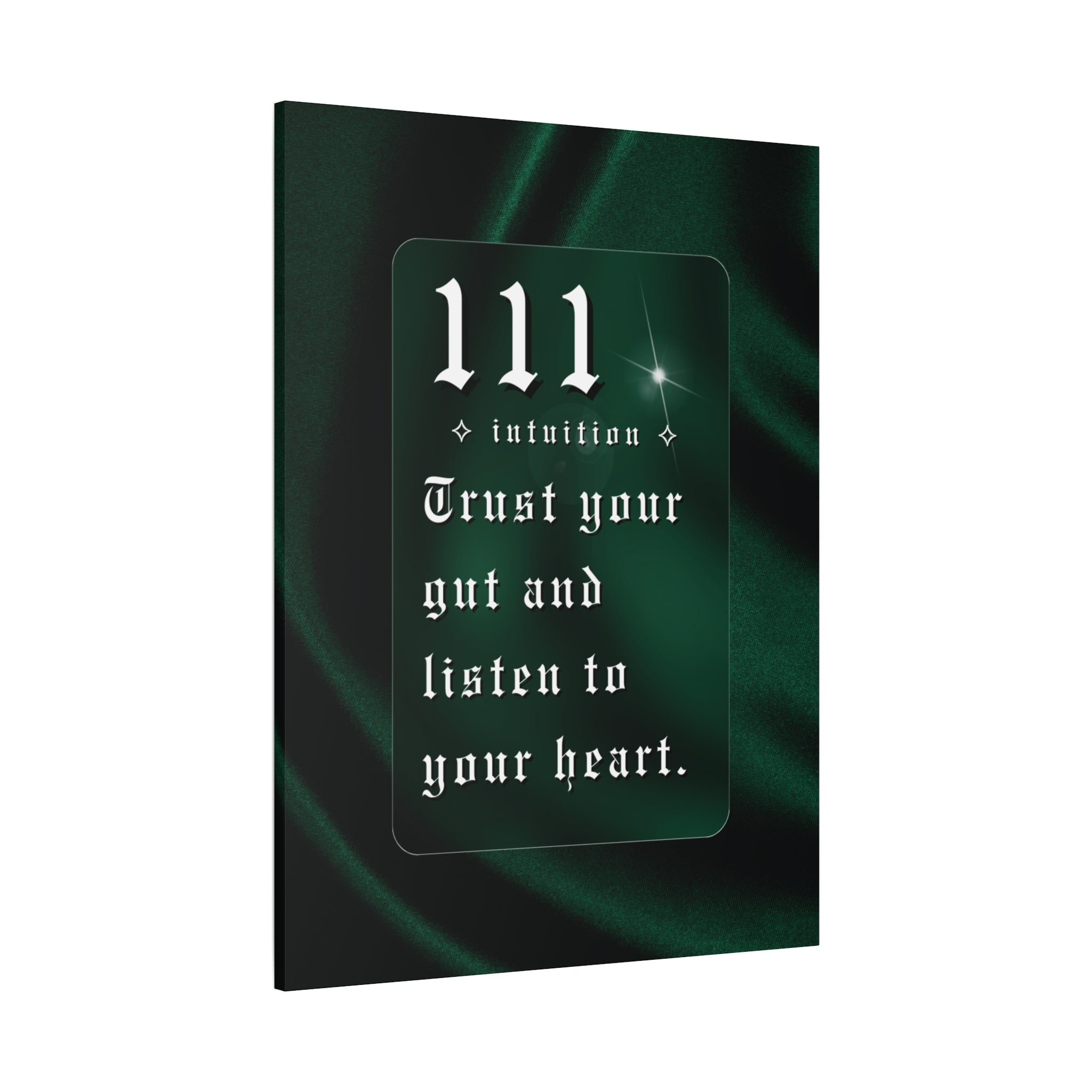 111 Intuition Canvas Print — "Trust Your Gut and Listen to Your Heart"