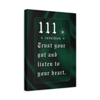 111 Intuition Canvas Print — "Trust Your Gut and Listen to Your Heart"