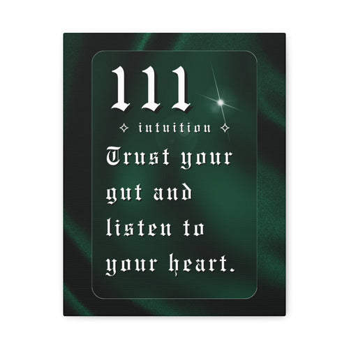 111 Intuition Canvas Print — "Trust Your Gut and Listen to Your Heart"