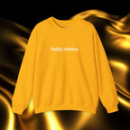 Highly Intuitive Embroidered Sweatshirt | Minimalist Yet Intentional Affirmation Crewneck
