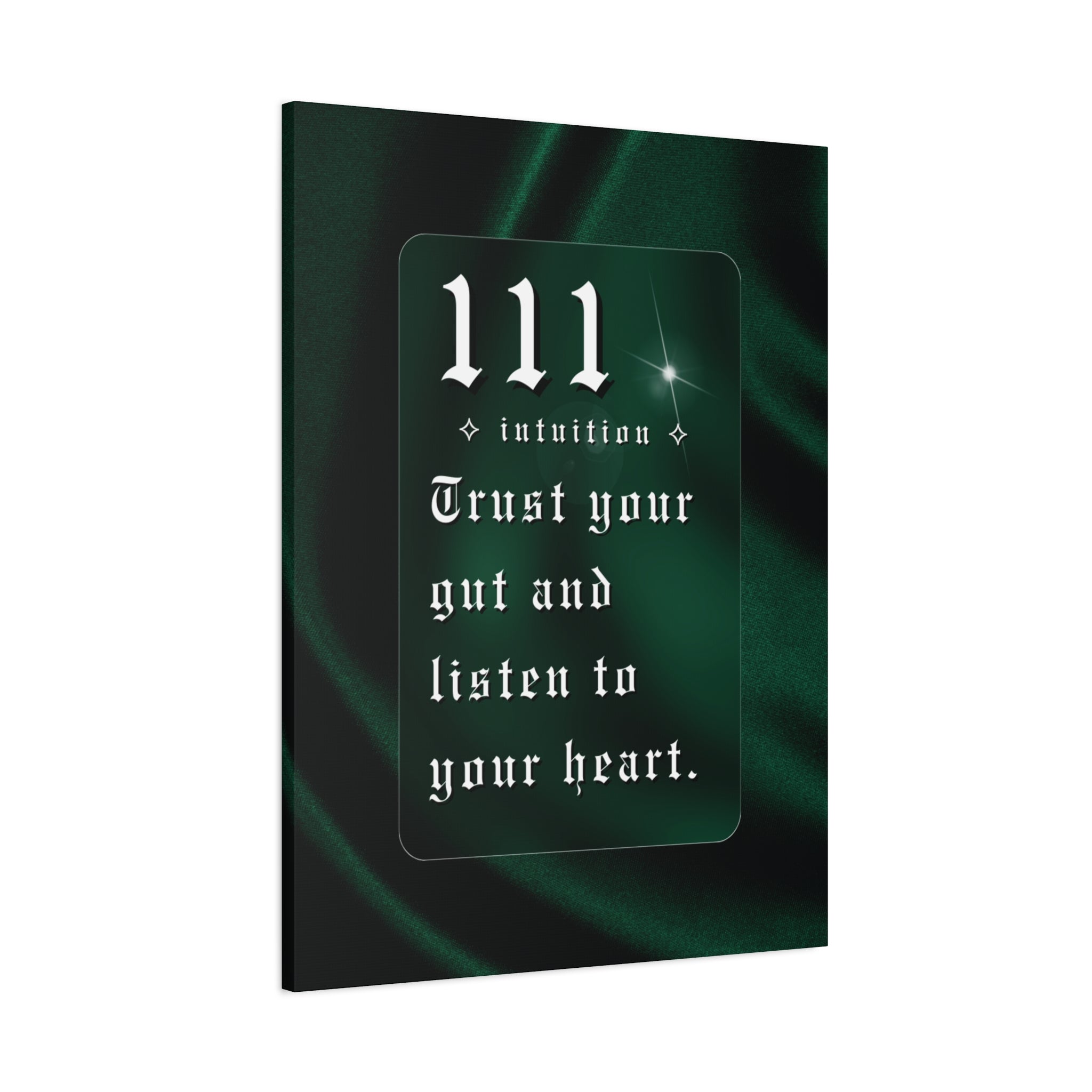 111 Intuition Canvas Print — "Trust Your Gut and Listen to Your Heart"