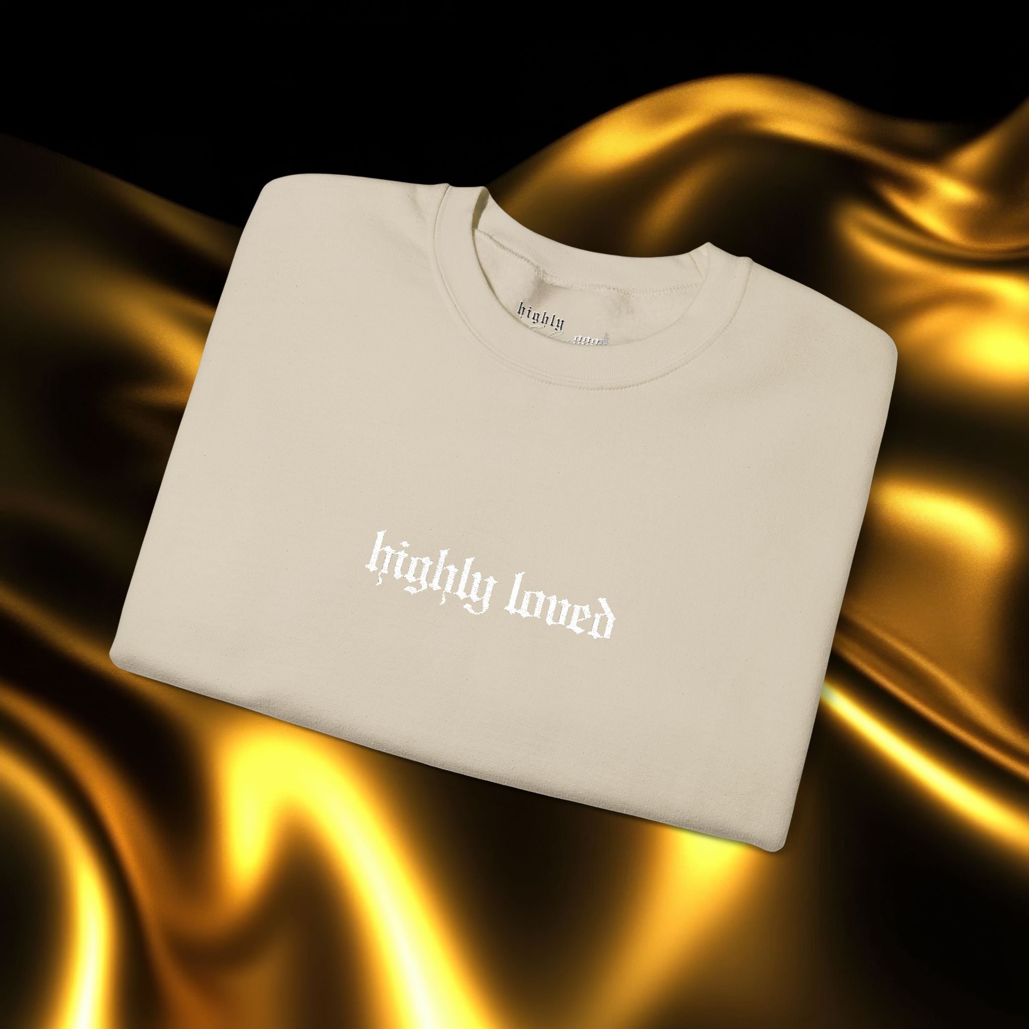 Highly Loved Embroidered Sweatshirt | Minimalist Yet Intentional Affirmation Crewneck