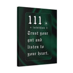 111 Intuition Canvas Print — "Trust Your Gut and Listen to Your Heart"