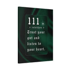 111 Intuition Canvas Print — "Trust Your Gut and Listen to Your Heart"