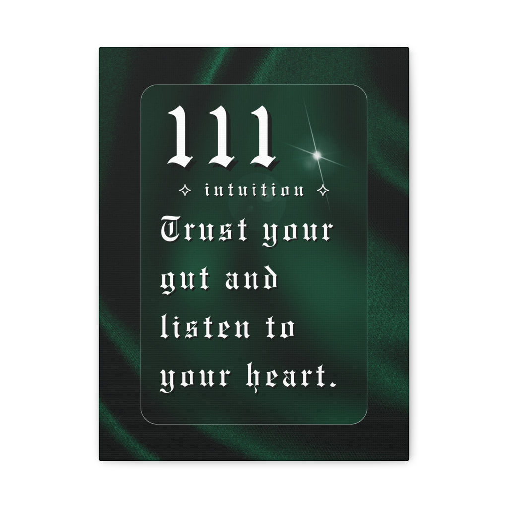 111 Intuition Canvas Print — "Trust Your Gut and Listen to Your Heart"